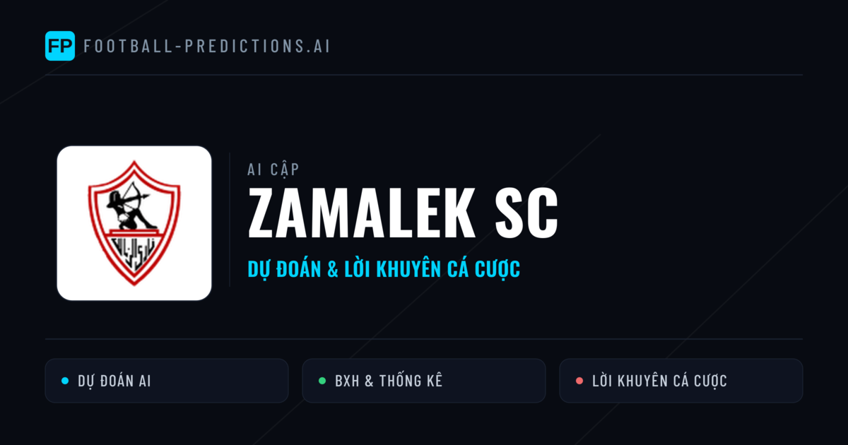 Zamalek SC Dự đoán & Thống kê