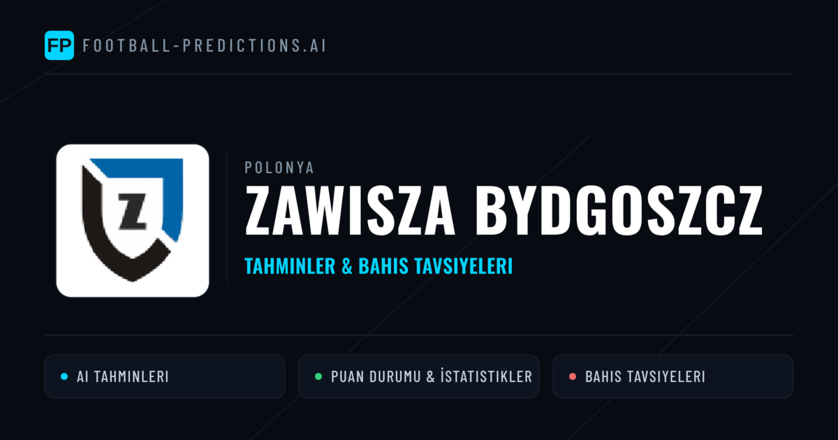 Zawisza Bydgoszcz Tahminleri & İstatistikler