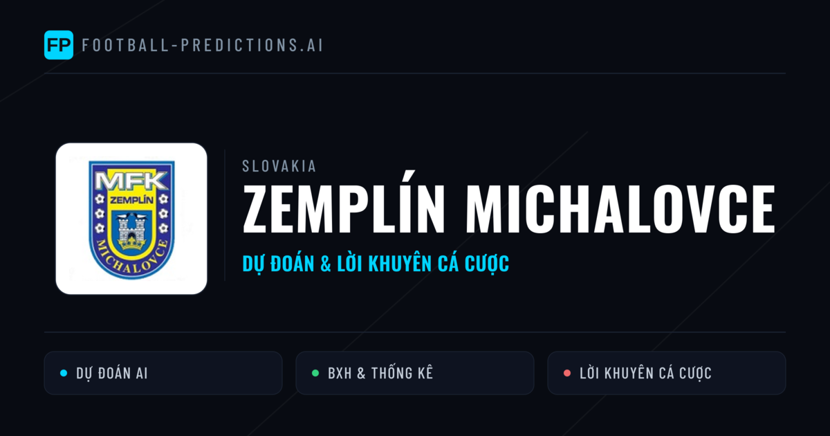 Zemplín Michalovce Dự đoán & Thống kê