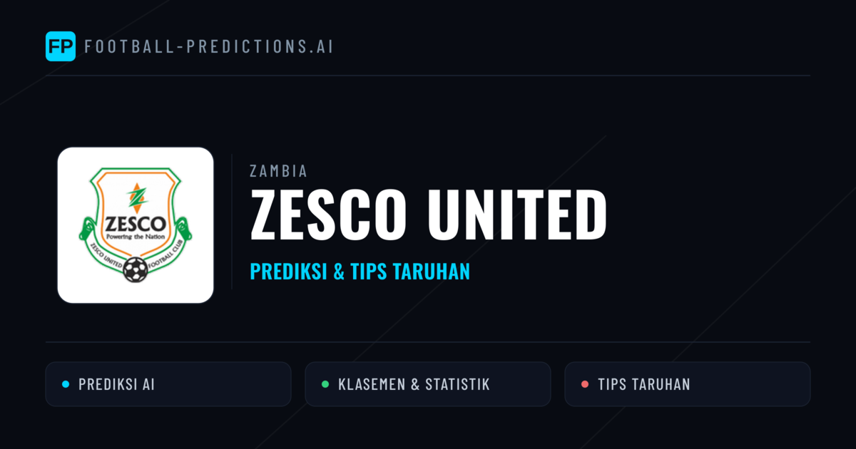 ZESCO United Prediksi & Statistik Piala Dunia