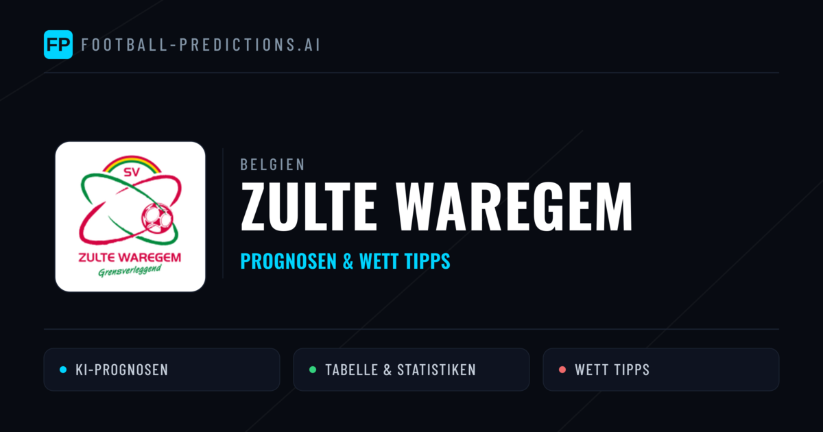 Zulte Waregem Prognosen & Statistiken
