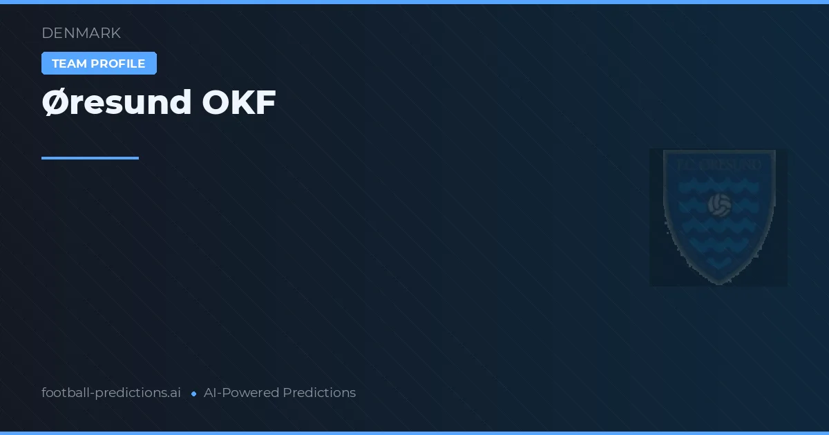 Øresund OKF Predictions & Stats